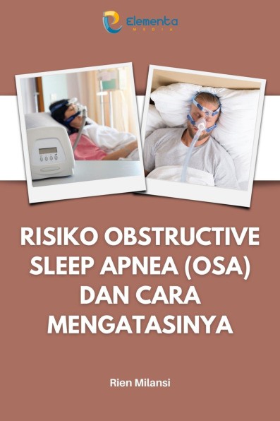 Risiko Obstructive Sleep Apnea (Osa) dan Cara Mengatasinya